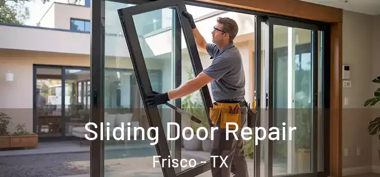  Sliding Door Repair Frisco - TX